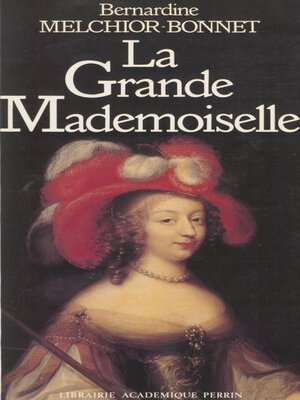 cover image of La Grande Mademoiselle
